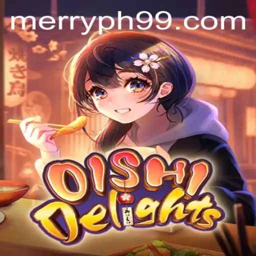 OishiDelights: A Culinary Adventure Game with a Twist of MERRYPH